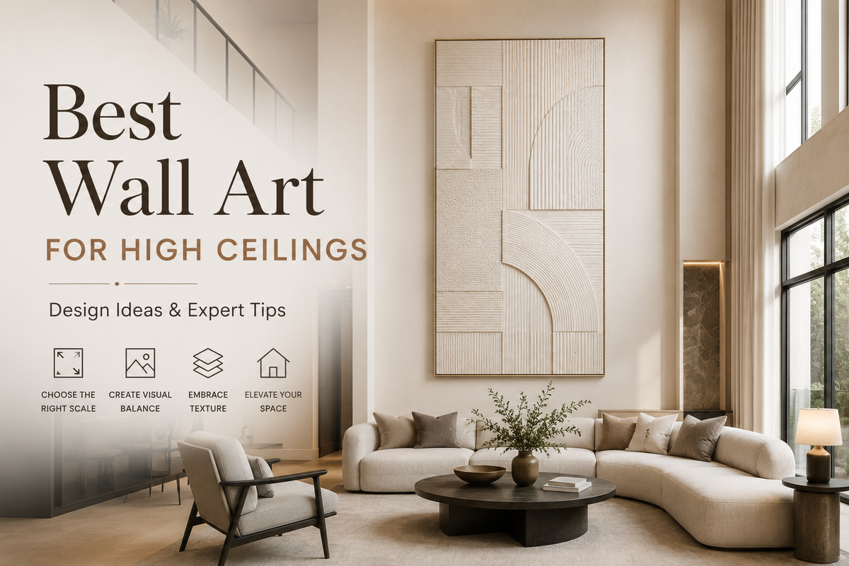 Best Wall Art for High Ceilings: Design Ideas & Expert Tips